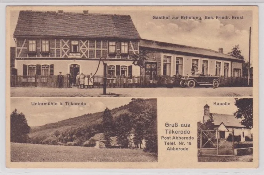 Historische Ansichtskarte mit Gasthof, Untermühle und Kapelle in Tilkerode · Privatsammlung
